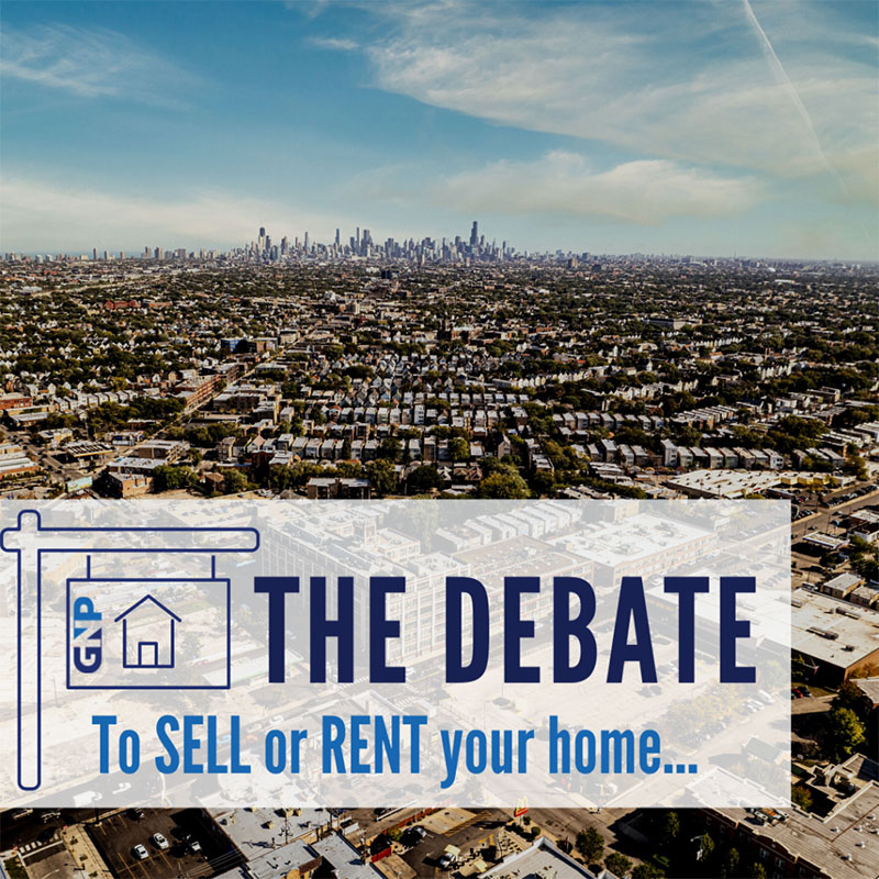 The Debate: to sell or rent your home...